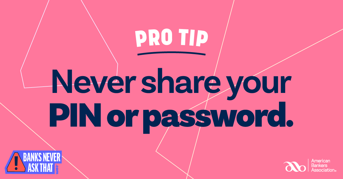 Pro Tip - never share your pin or password