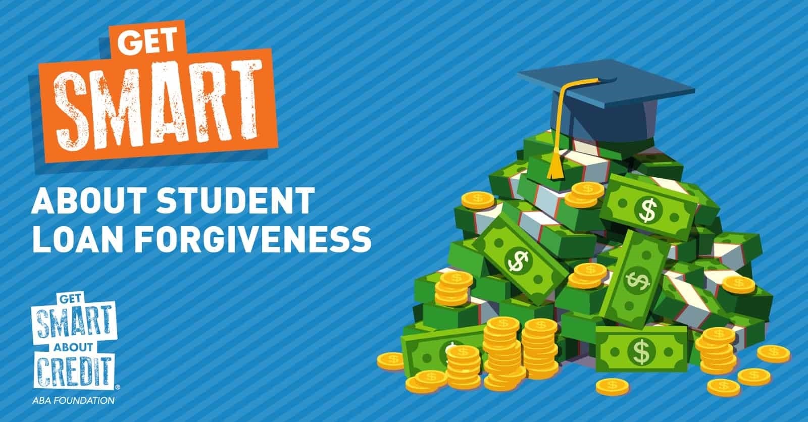 Get smart about student loan forgiveness image
