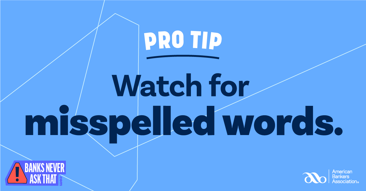 Pro Tip - Watch for Misspelled Words